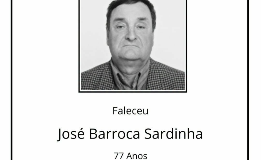 Faleceu José Barroca Sardinha, de 77 anos de idade, natural de silvares