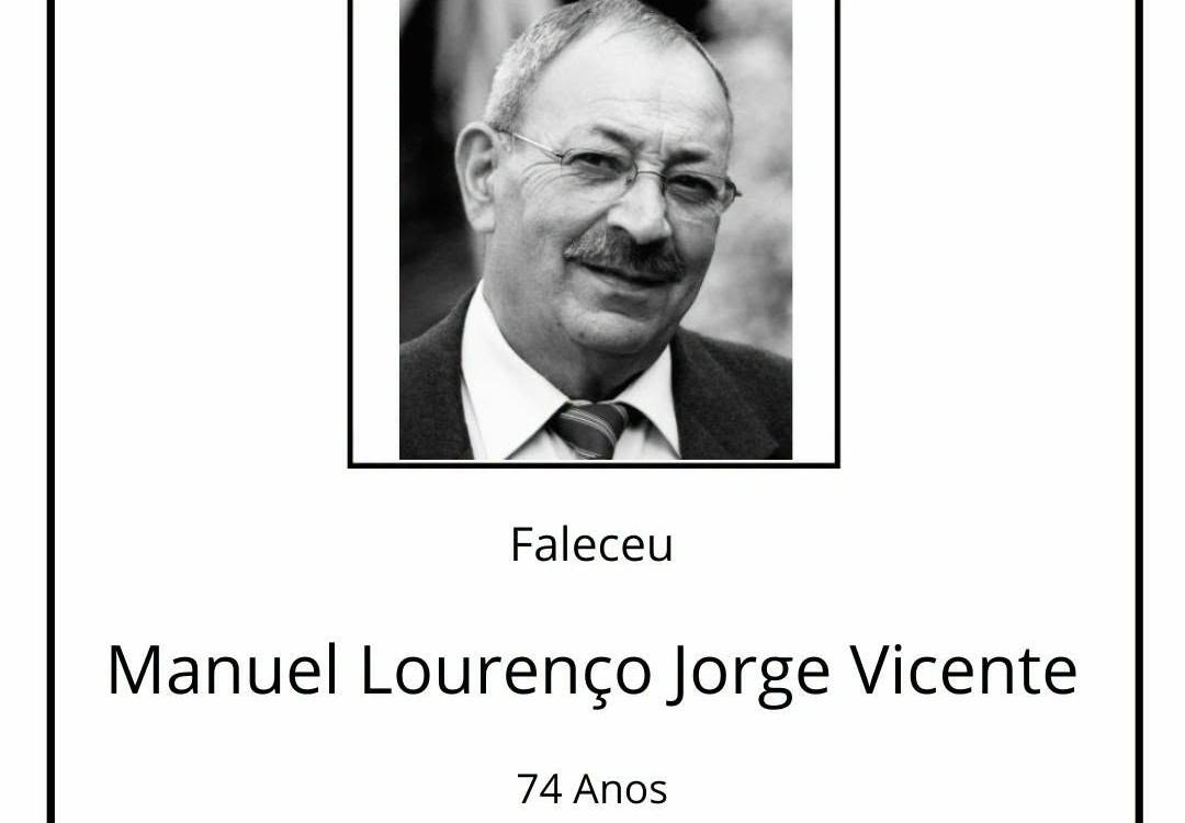 Faleceu Manuel Lourenço Jorge Vicente, aos 74 anos, natural da Sertã.