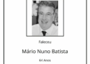 Faleceu Mário Nuno Lourenço Robalo Batista, aos 64 anos, natural de Belmonte.