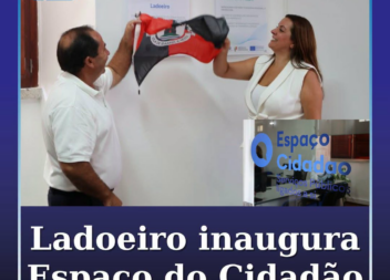 O Ladoeiro passou a contar com um novo Espaço do Cidadão