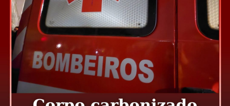 Um corpo carbonizado foi encontrado esta quinta-feira, 25 de junho