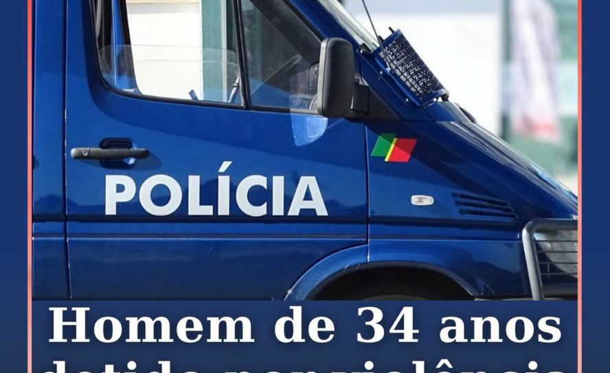 Um homem de 34 anos foi detido pela PSP pelo crime de violência doméstica