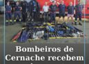 A Associação Humanitária dos Bombeiros Voluntários de Cernache do Bonjardim agra