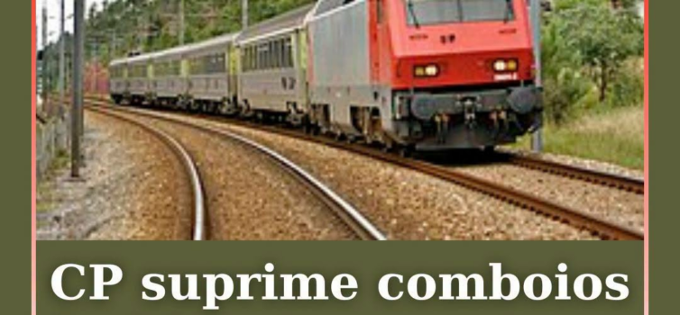 A CP suspendeu esta sexta-feira duas ligações de Intercidades entre Lisboa e a G