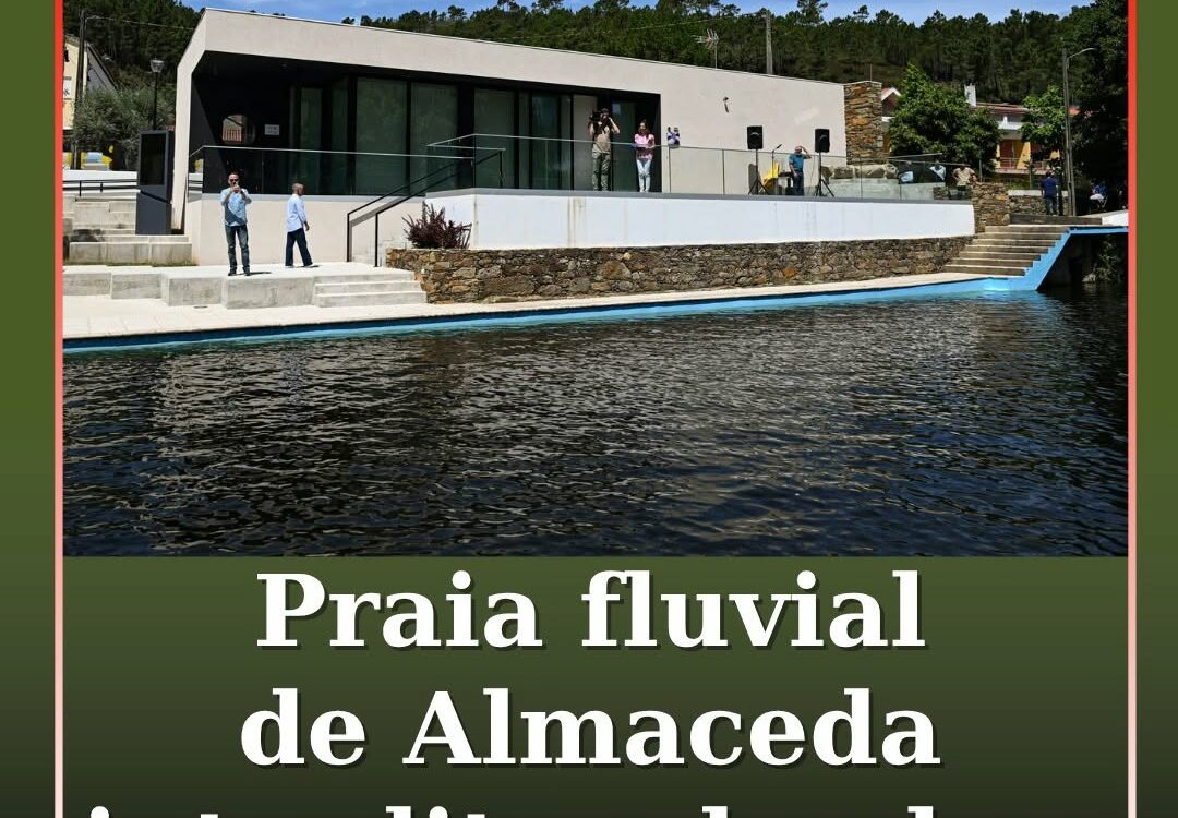 A Praia Fluvial de Almaceda está temporariamente interdita a banhos