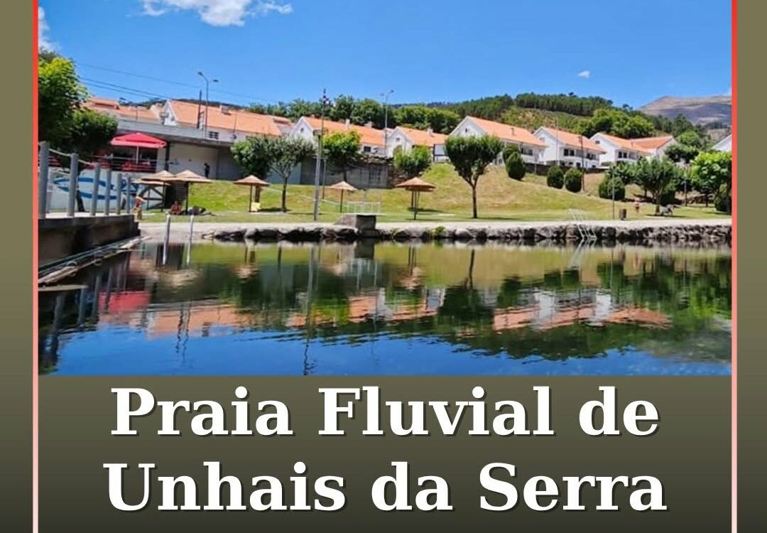 A Praia Fluvial de Unhais da Serra voltou a ser interdita a banhos devido a dete