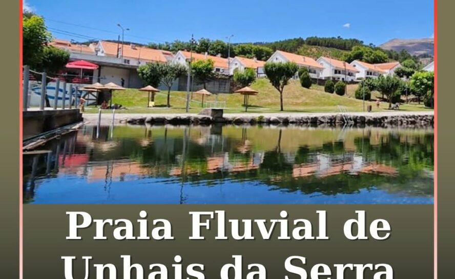 A Praia Fluvial de Unhais da Serra voltou a ser interdita a banhos devido a dete