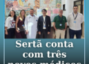A Unidade Local de Saúde de Castelo Branco (ULSCB) recebeu três novos médicos es
