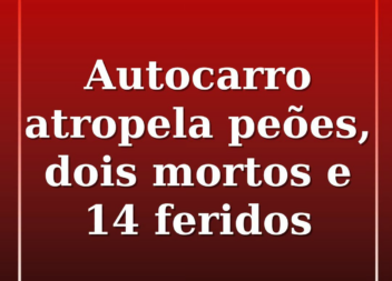 Duas pessoas morreram e pelo menos 14 ficaram feridas
