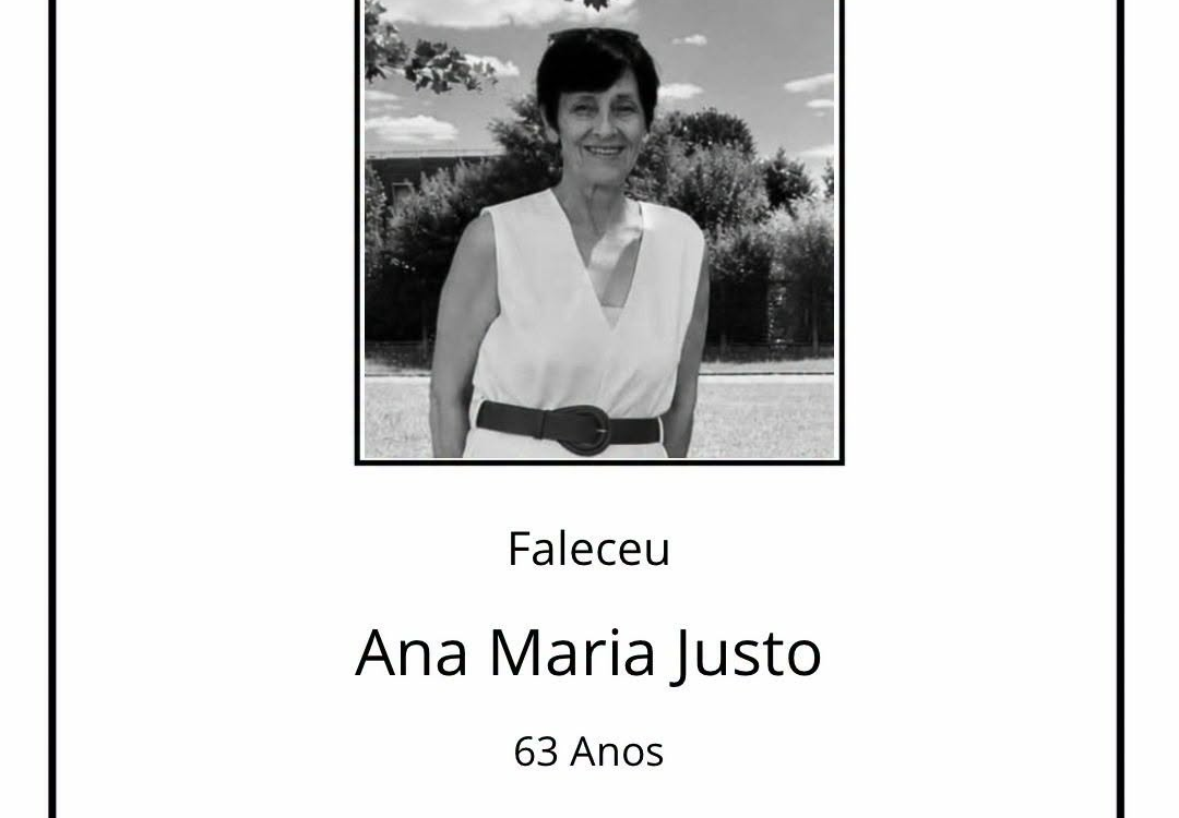 Faleceu Ana Maria Rodrigues Vicente Justo, aos 63