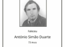Faleceu António Simão Duarte, aos 73 anos, natural de Maxial da Ladeira