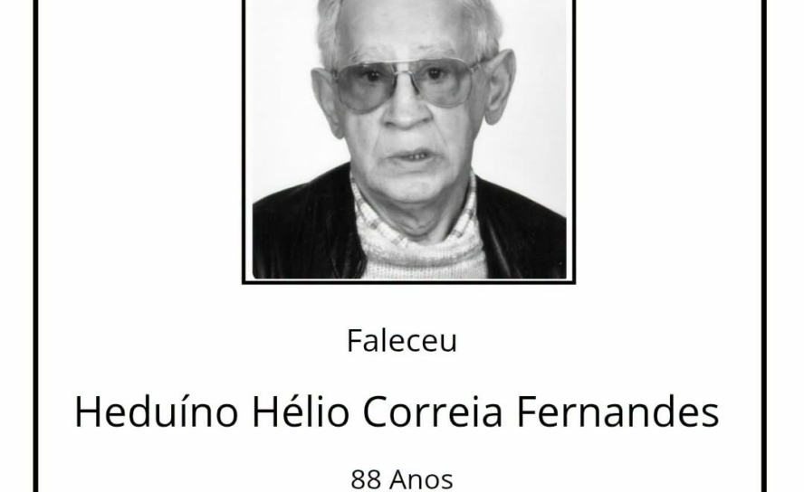Faleceu Heduino Heli Correia Fernandes aos 88  anos de idade.