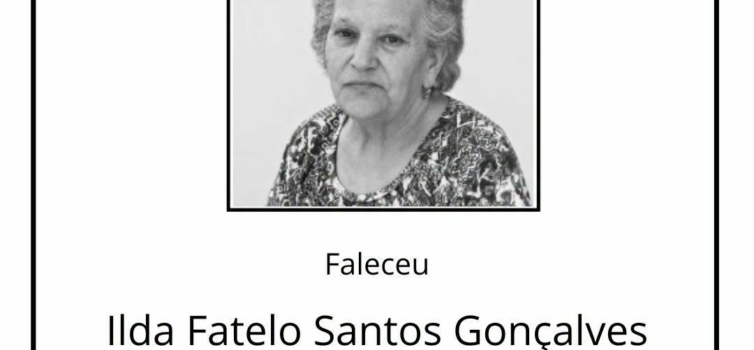 Faleceu Ilda Fatelo Santos Gonçalves, de 76 anos.