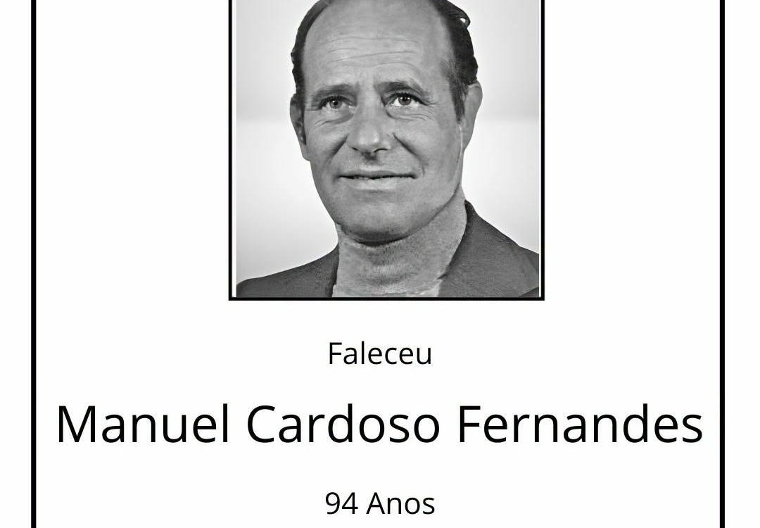 Faleceu Manuel Cardoso Fernandes, aos 94 anos, natural de Benquerenças