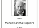 Faleceu Manuel Farinha Nogueira, aos 92 anos, natural de Ermida e Figueiredo