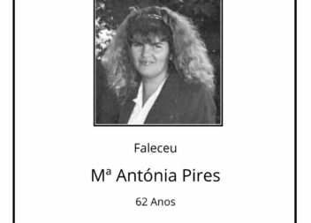 Faleceu Maria Antónia Cardoso da Silva Pires, aos 62 anos