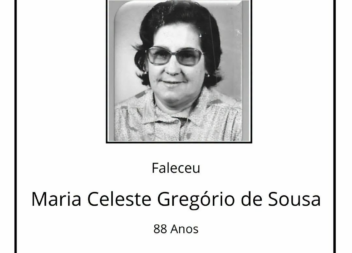 Faleceu Maria Celeste Gregório de Sousa, aos 88 anos de idade.
