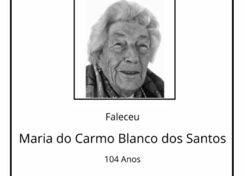 Faleceu Maria do Carmo Blanco dos Santos, aos 104 anos de idade