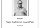 Faleceu Paulo Guilherme Nunes Pires