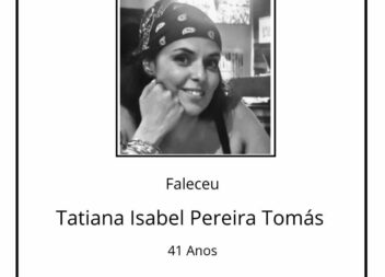Faleceu Tatiana Isabel Pereira Tomás, aos 41 anos de idade.