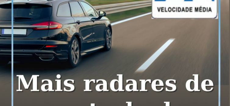 O Governo vai instalar 12 novos radares de velocidade média nas estradas portugu