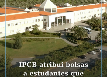O Politécnico de Castelo Branco (IPCB) vai atribuir bolsas de incentivo