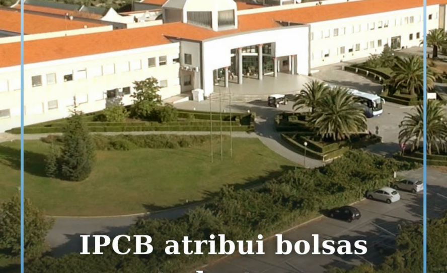O Politécnico de Castelo Branco (IPCB) vai atribuir bolsas de incentivo