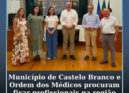 O Presidente da Câmara Municipal de Castelo Branco, Leopoldo Rodrigues, reuniu,