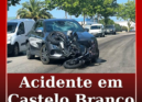 O alerta para a colisão de dois veículos na Zona Industrial de Castelo Branco