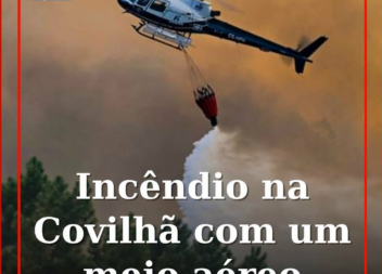O alerta para um incêndio numa zona de mato no Tortosendo