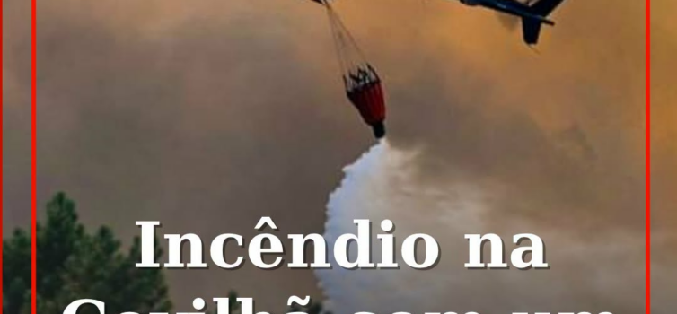 O alerta para um incêndio numa zona de mato no Tortosendo