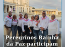Oito elementos do Grupo de Peregrinos de Rainha da Paz de Castelo Branco partici