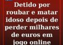 Um homem de 60 anos foi detido esta terça-feira, 14 de julho, na Sertã