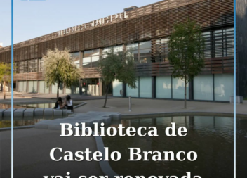 A Biblioteca Municipal de Castelo Branco vai ter uma intervenção de fundo para r