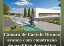 A Câmara Municipal de Castelo Branco aprovou a adjudicação da empreitada para a