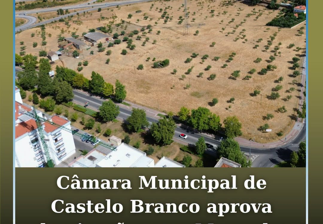 A Câmara Municipal de Castelo Branco aprovou, na reunião desta sexta-feira