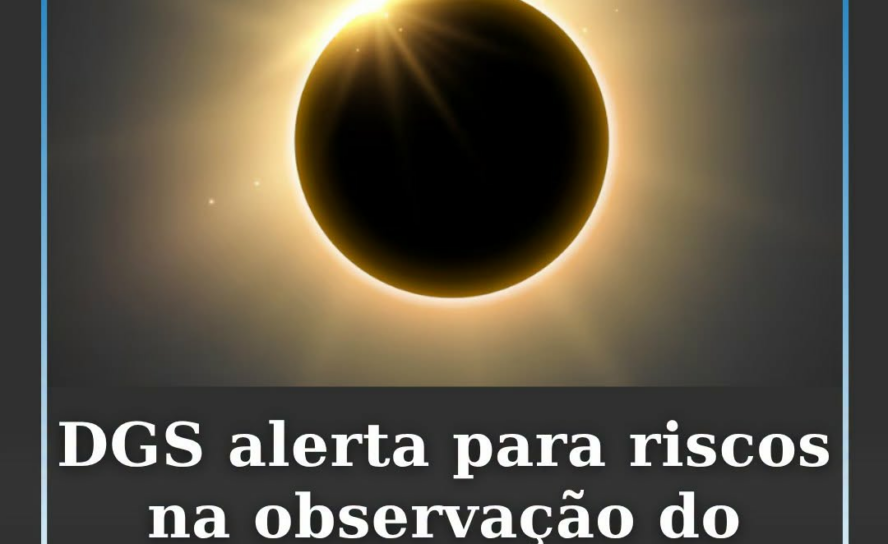 A Direção-Geral da Saúde (DGS) recomenda cuidados redobrados na observação do ec