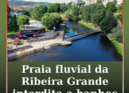 A Praia Fluvial da Ribeira Grande, na Sertã