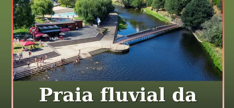 A Praia Fluvial da Ribeira Grande, na Sertã