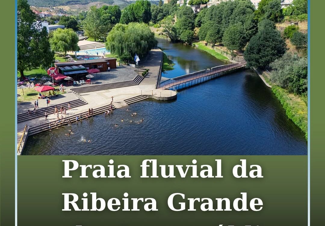 A Praia Fluvial da Ribeira Grande, na Sertã, foi reaberta esta sexta-feira