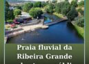 A Praia Fluvial da Ribeira Grande, na Sertã, foi reaberta esta sexta-feira