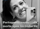 Ana Cristina é a portuguesa encontrada morta após incêndio na Suíça