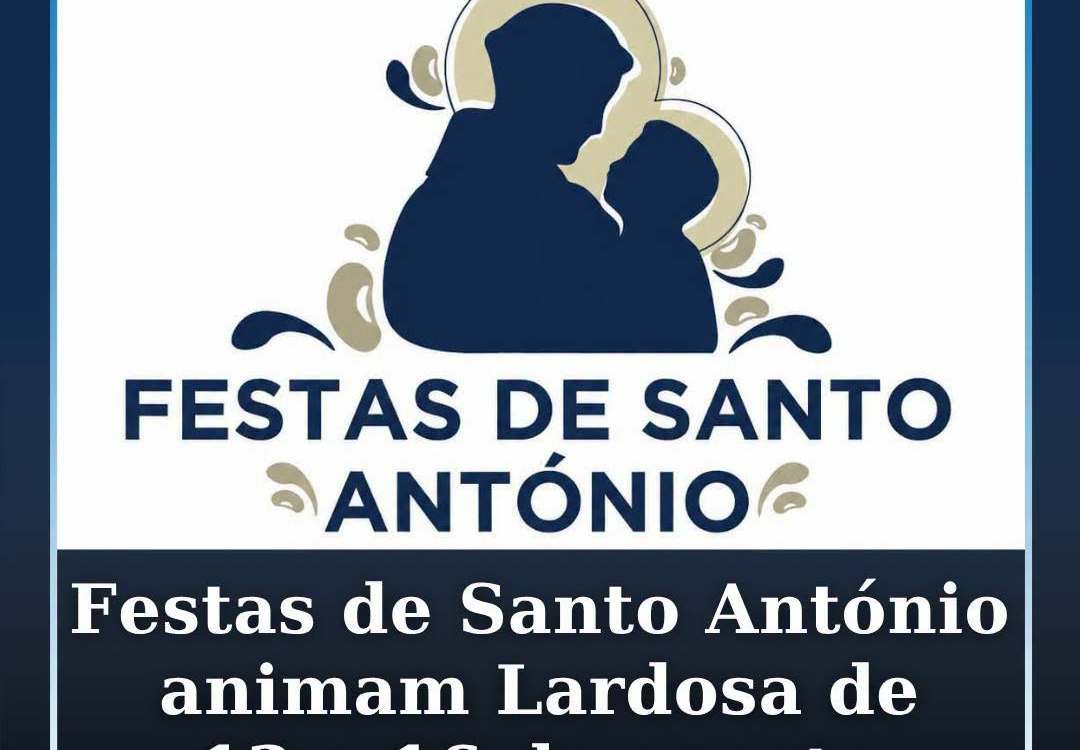 As Festas de Santo António estão de regresso à Lardosa