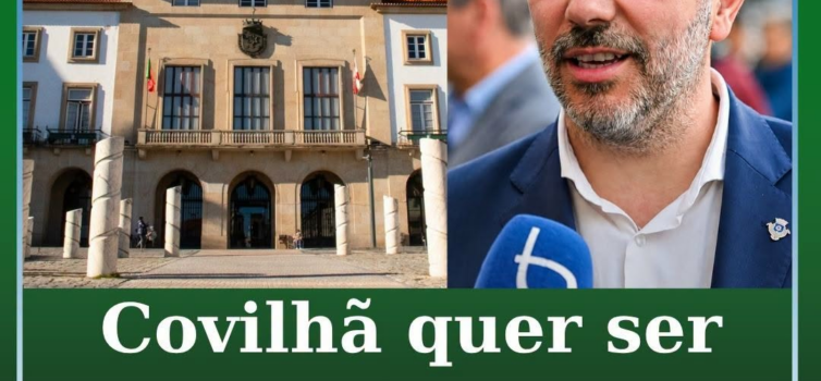 Covilhã quer ser Capital da Cultura em 2028