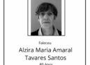 Faleceu Alzira Maria Amaral Tavares Santos, aos 63 anos, natural de Santa Maria,