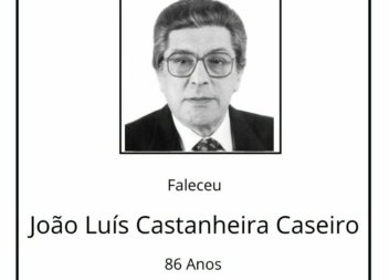 Faleceu Doutor João Luís Castanheira da Costa Caseiro