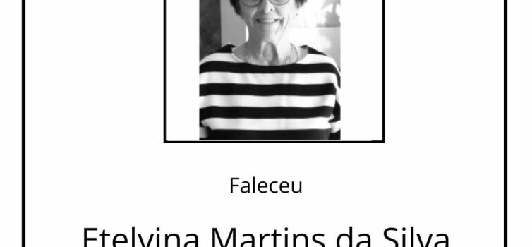Faleceu Etelvina Martins da Silva