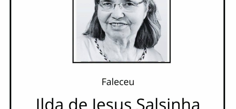 Faleceu Ilda de Jesus Patrício Salvado Salsinha, aos 84 anos