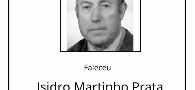 Faleceu Isidro Martinho Prata, aos 90 anos, natural de Salgueiro do Campo.
