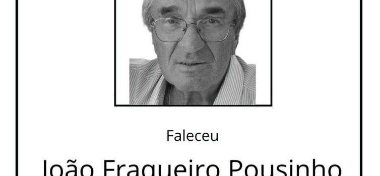 Faleceu João Fraqueiro Pousinho, de 80 anos